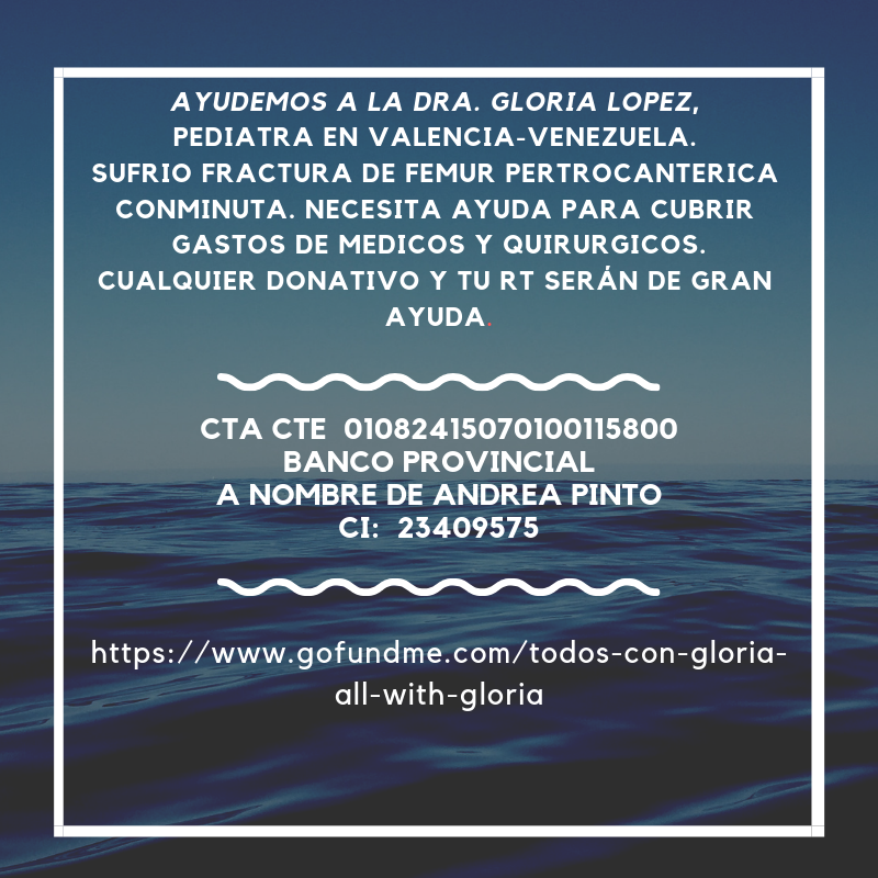 VICTORSANNA's tweet photo. AYUDEN A LA DRA. GLORIA LOPEZ
Pediatra en Valencia-Venezuela.
Sufrió Fractura de Fémur pertrocanterica conminuta.
Necesita nuestro apoyo para cubrir gastos médicos y quirúrgicos.
Cualquier donativo y tu RT son de mucha ayuda.
 https://t.co/Hyg4670ME3 … https://t.co/VB3HJVqbM1