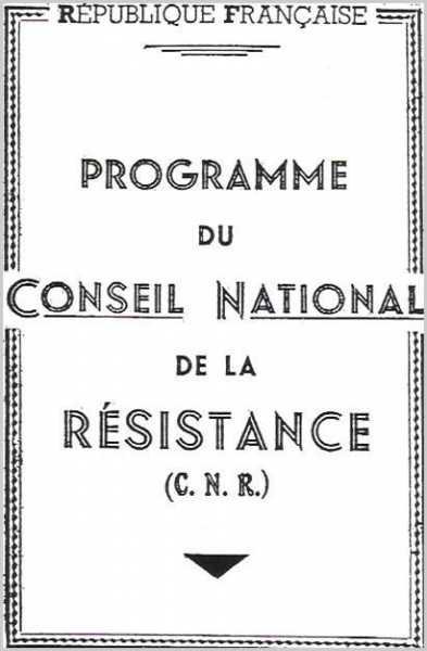 15 Mars 1944Les jours heureuxLe programme du CNR !!!!
