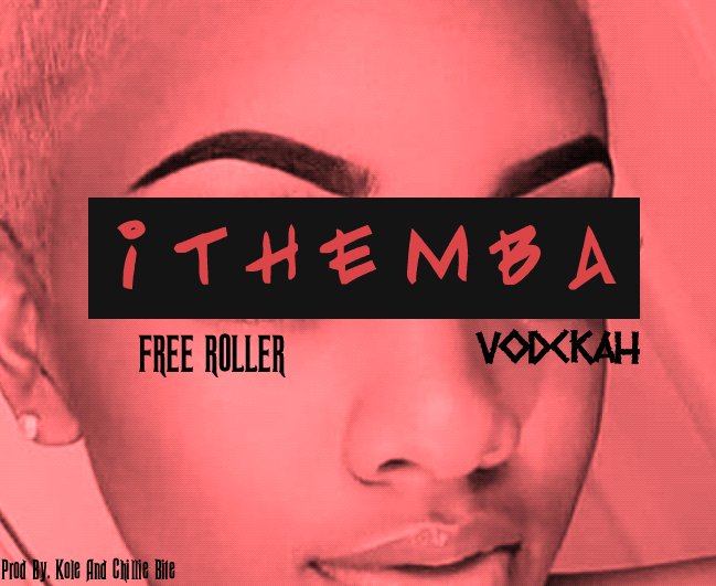 ICE_Inanda's tweet photo. New Music Alert💣🔥
👑Freeroller &amp; Vodckah👑
🚀 ITHEMBA(QONDI)

💣: https://t.co/hHAnuHLBDI
#Ithemba https://t.co/llfeyjVExv
