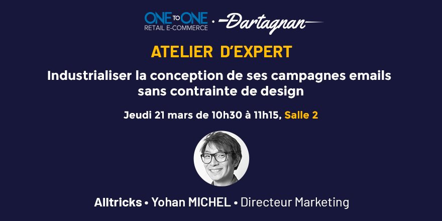 DartagnanEmail (@dartagnanemail) on Twitter photo Industrialiser la conception de ses campagnes ✉️ sans concession sur le design 🙌 ? Une affaire qui roule avec <a href="/yohanmichel/">Michel Yohan</a> (CMO @Alltricks_com) 🚴♂️
Atelier #EC1to1, 🗓️ jeudi 21/03, 🕑10h30, 📍Salle 2
…e-to-one-monaco.myplatform-online.com/partner_2014.a… Industrialiser la conception de ses campagnes ✉️ sans concession sur le design 🙌 ? Une affaire qui roule avec <a href="/yohanmichel/">Michel Yohan</a> (CMO @Alltricks_com) 🚴♂️
Atelier #EC1to1, 🗓️ jeudi 21/03, 🕑10h30, 📍Salle 2
…e-to-one-monaco.myplatform-online.com/partner_2014.a…