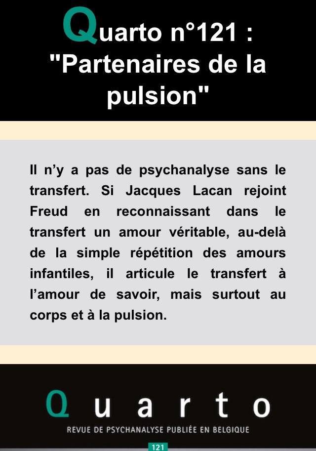ECF_AMP's tweet image. Quarto 121 vient de paraître ! 2a9il.r.ca.d.sendibm2.com/mk/mr/-Sfuv5R1… @LibrairieEcf #psychanalyse #partenaire #pulsion #transfert #Quarto @quarto_ecf