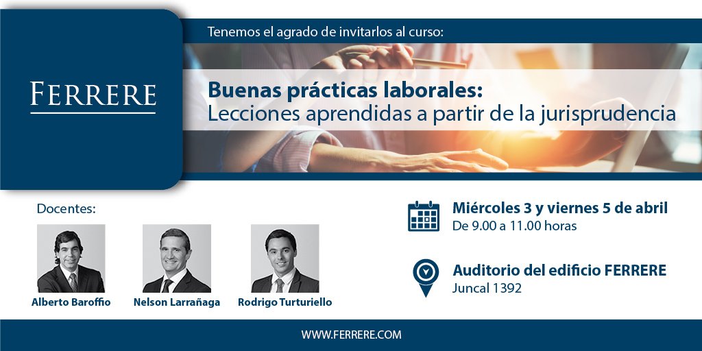 #URUGUAY #FERRERE invita al curso "Buenas prácticas laborales: Lecciones aprendidas a partir de la jurisprudencia"

🔗 Se compartirán las novedades normativas, se analizarán las tendencias y algunos casos prácticos 

ℹ️ Más información -> bit.ly/2Fenn4R