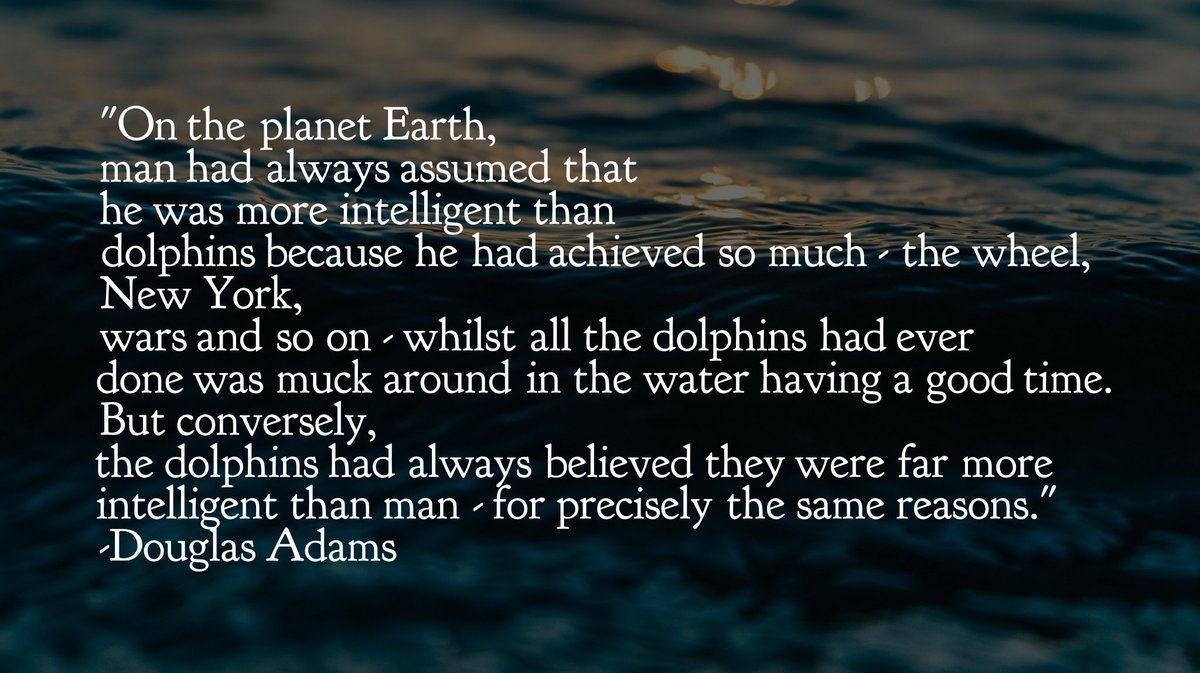SimpleGreenMind's tweet image. The Hitchhiker's Guide to the Galaxy was published in 1979 - but this quote now seems more appropriate than ever... 🐬🐬🐬 #FridayThoughts