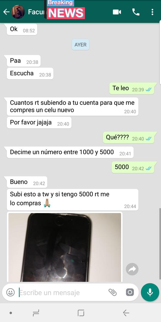 A mi hijo se le rompió el celular y me pidió hacer un desafío en TWITTER, le dije que sí, para que se ilusione.
Me escribió por whatsapp y me dijo pone esta captura y si llega a 5000 RT me compras otro.
Dale ya empiezo jajajajaja.
Que labure y se compre otro.