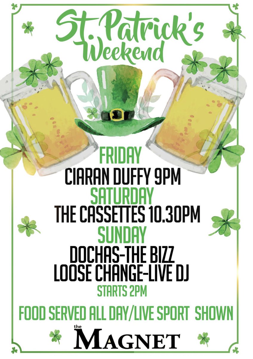 Themagnetbarde1's tweet photo. Who’s excited for St.Paddys weekend? 😀 ☘️ 
Here’s our music lineup 🎶🍺🕺🏻💃 https://t.co/FQ4nMyw2zE