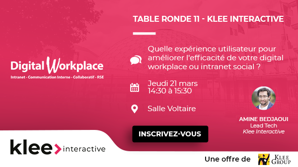 Klee_Group's tweet photo. [#SALON] 📣 CONFÉRENCE : "Quelle expérience utilisateur pour améliorer l’efficacité de votre #DigitalWorkplace ou #IntranetSocial ?" avec @AmineBedj, Lead Tech @KleeInteractive 
🚩 @SalonIntranetRS 
👉  https://t.co/DOPdef93ac https://t.co/OXfN3PLBg1