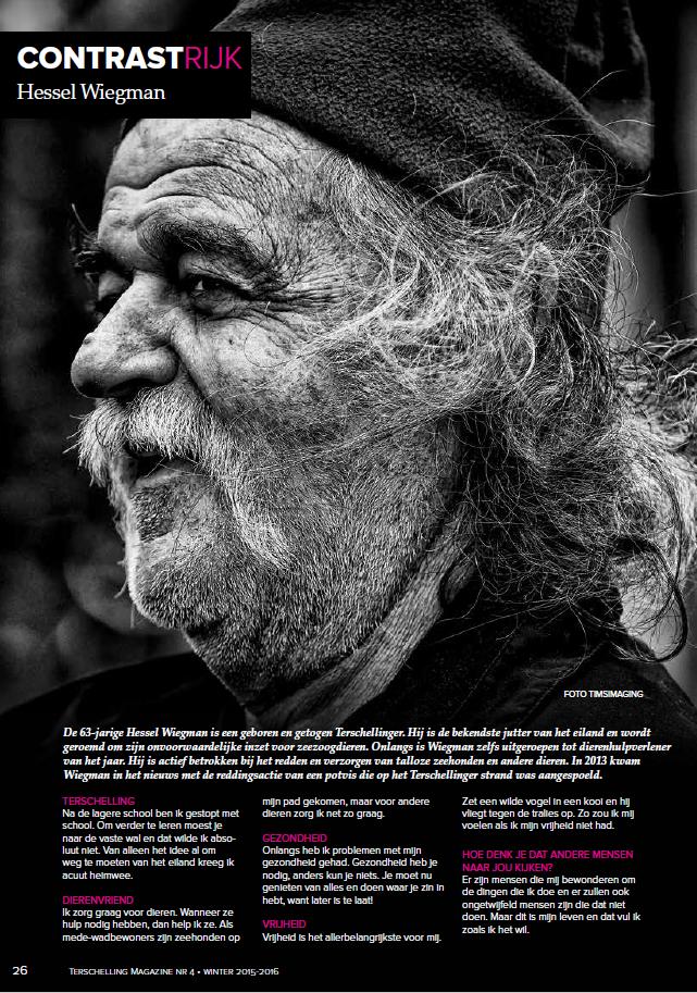 CONTRASTRIJK
Hessel Wiegman

Uit de oude doos: Publicatie Terschelling magazine winter 2015
Foto: Timsimaging