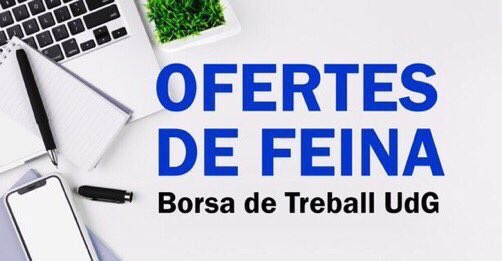 UdGOcupacio's tweet photo. Consulta les OFERTES DE FEINA de la @univgirona 

✅ Noves ofertes cada dia‼️

Troba la teva oportunitat 👉 https://t.co/vwd0RctdZg 

#UdGOcupació #BorsaUdG https://t.co/qE2u4YMmaS