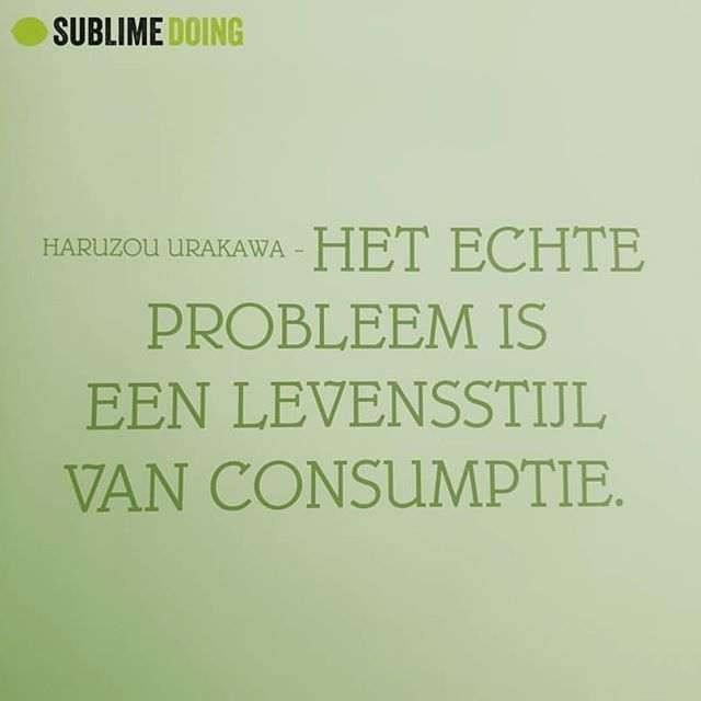 Wijs het weekend in. Neem deze woorden mee als je dit weekend de stad in gaat. Heb je iets echt nodig? Of is het een leuke wannahave? Kan je zonder? Is er een milieuvriendelijker alternatief? Denk iets langer na voordat je straks weer bij de kassa staat!
#repost from @sublim…