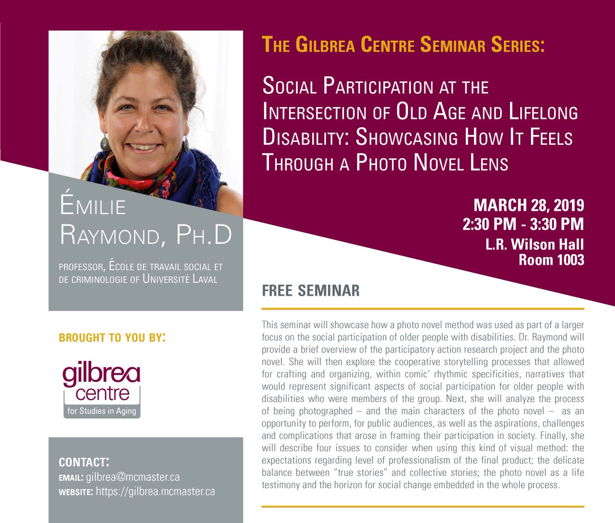 EquityBurke's tweet image. 𝑹𝑬𝑴𝑰𝑵𝑫𝑬𝑹: Join the @GilbreaCentre on March 28th at 2:30-3:30pm in LRW 1003 for our final seminar of the 2018/2019 series! Émilie Raymond has got a great presentation for us that you do not want to miss! #aging #photonovel #visualmethods