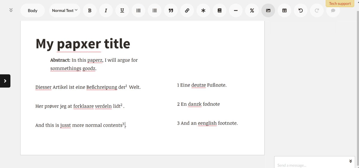 Fidus Writer 3.6 is just around the corner. It has a templating system which allows stricter structures and document parts in different languages. Useful for articles that require abstracts in multiple languages. Here an example of spell checking a multilingual document.