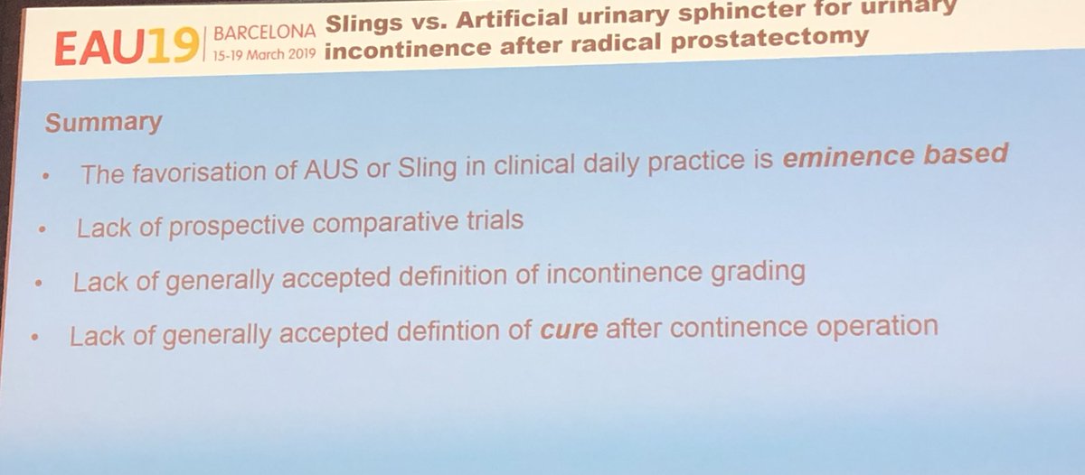 Tom_Marcelissen's tweet photo. Slings or artificial sphincter for post-prostatectomy incontinence? Sphincters probably more effective but don’t forget complications and revisions! #EAU19 https://t.co/bdyNEwlmWl