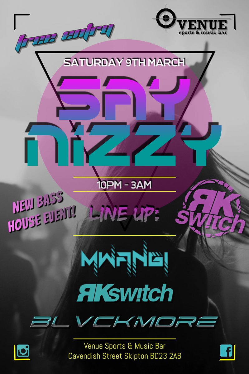 djmwangi's tweet photo. Launching my new event Say Nizzy in Skipton on 09/03/19 🤙🏾 

#bass #basshouse #basshousemusic #bassline #club #clubmusic #deephouse #deephousemusic #djmwangi #event #harrogate #housemusic #launch #leeds #mwangi #mwangiuk #party #rkswitch #sayniz #saynizzynights #saynizzy https://t.co/NrTRnFqev3