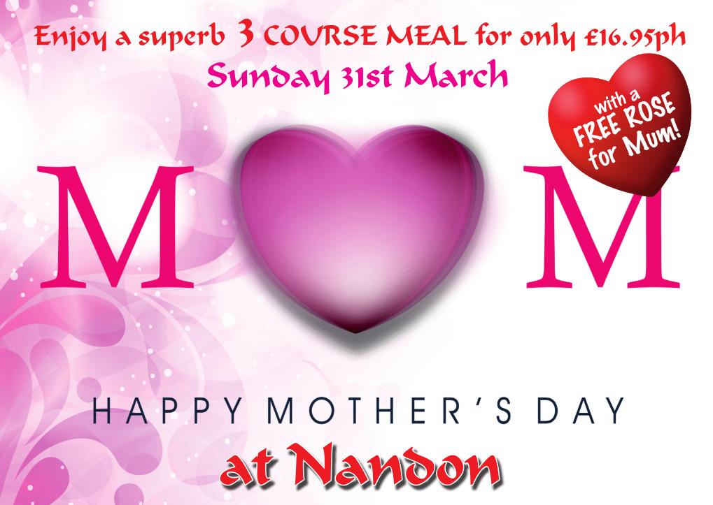 Nandon are offering a 3 course meal for just £16.95 on Mother's Day this month - with a free rose for all Mums!
