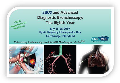 Please join us for the Johns Hopkins 8th annual CME EBUS and advanced bronchoscopy course. Amazing faculty and beautiful venue.