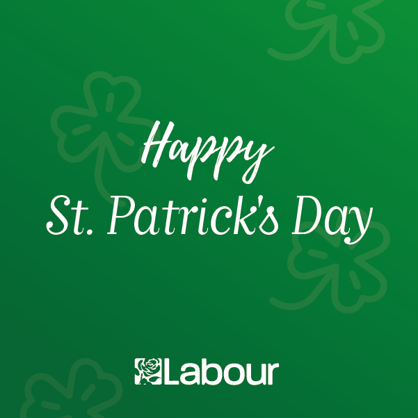 Happy St. Patrick’s Day to everyone celebrating!
In government, Labour will honour St. Patrick’s Day with a bank holiday for everyone in Britain.