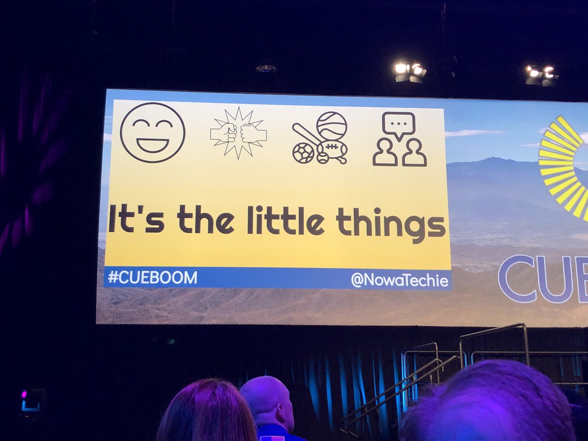 A great reminder. It really is all about the little things with our students. <a href="/NowaTechie/">Lisa Nowakowski (she/her)</a> #CUE19 <a href="/PVSDCamarillo/">PVSD Camarillo</a>