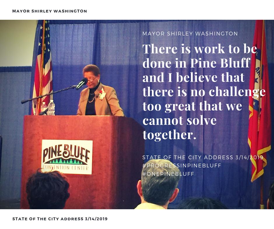 cityofpinebluff's tweet photo. "There is work to be done..." Mayor Shirley Washington #OnePineBluff #ProgressInPineBluff #StrongerTogether https://t.co/NJMqMDl8Ag