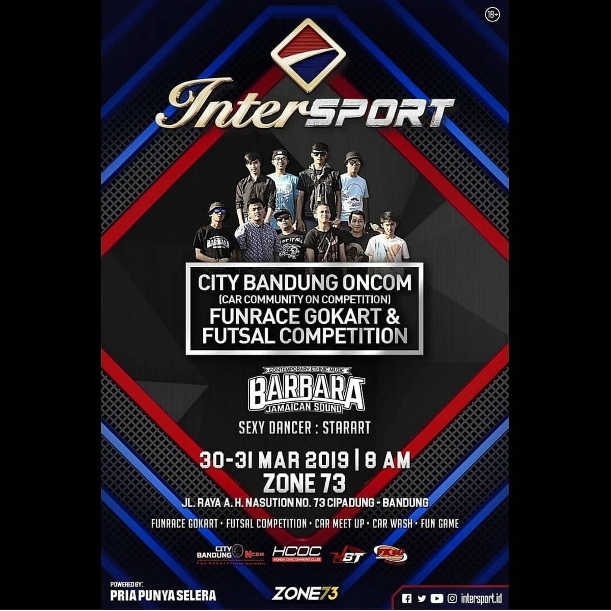Here we go again! 
Intersport present CITY BANDUNG ONCOM - FUNRACE GOKART &amp;  FUTSAL COMPETITION 
.
Lokasi : <a href="/zone73_bdg/">Zone73</a>
Waktu : 30 - 30 Maret 2019 
.
.
Talent : 
@barbarauyee - sexy dancer - and many more