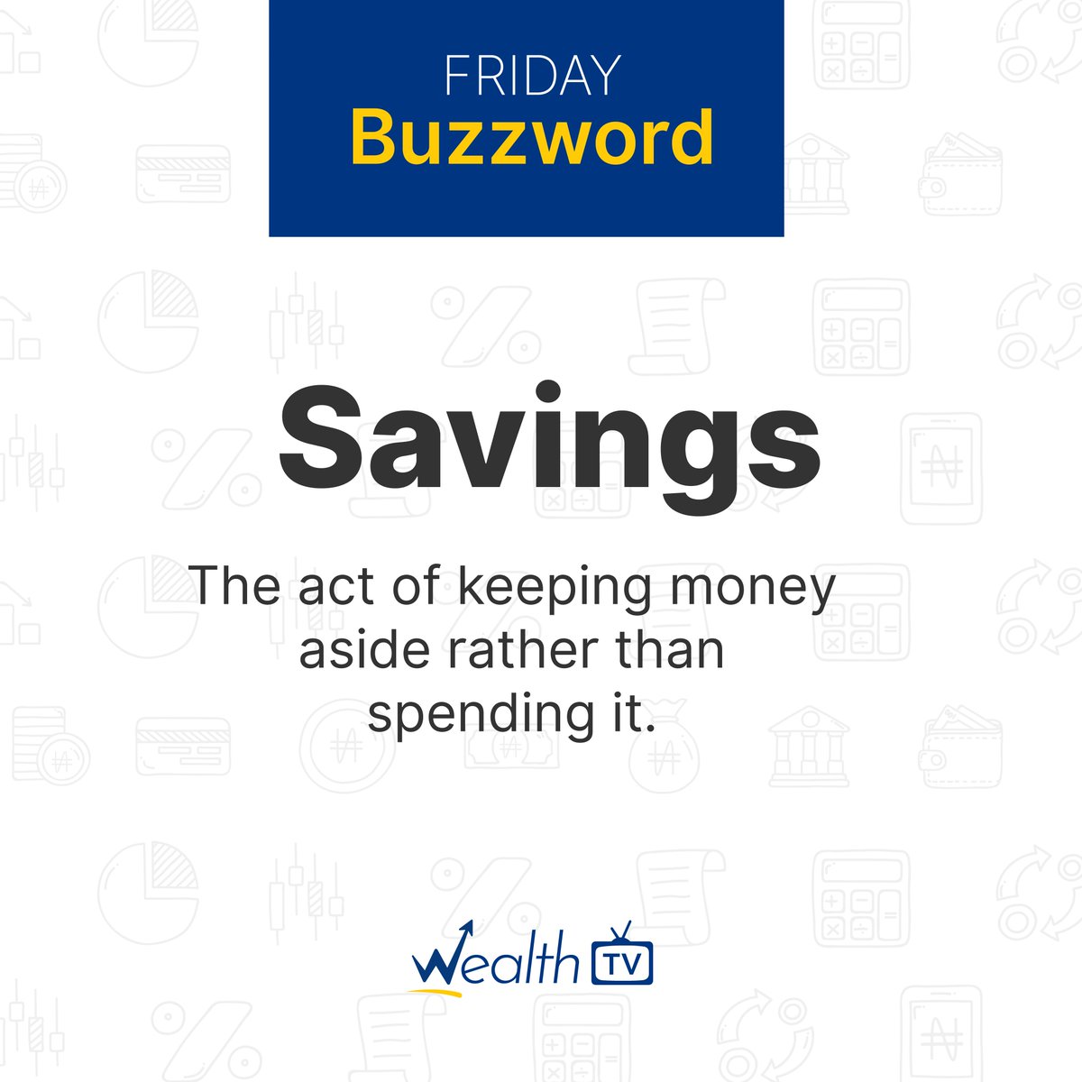 Often times, we mix up the meanings of savings and investments. Do you know the difference between the two? 
Share your comments below.

  #FridayBuzzword