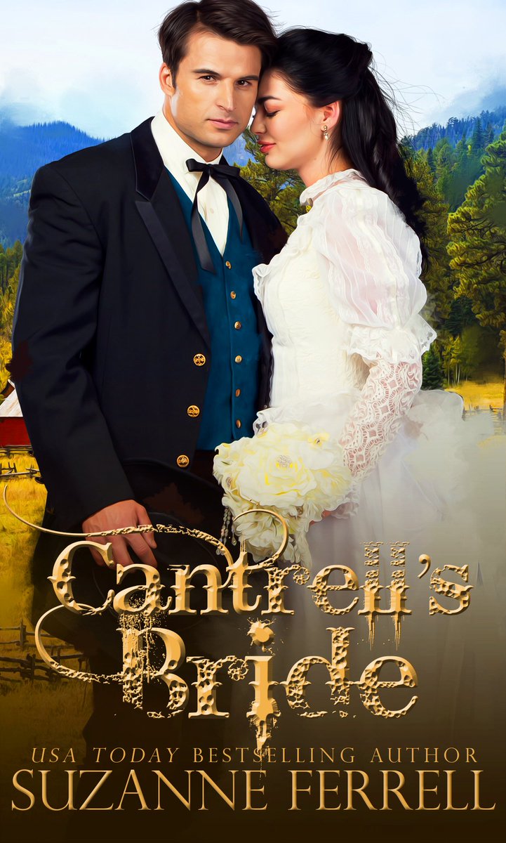 #Freebooks 1st in series, CANTRELL'S BRIDE, free @ #kindle #itunes #kobo #nook #AmericanHistorical #Suspense #mailorderbride