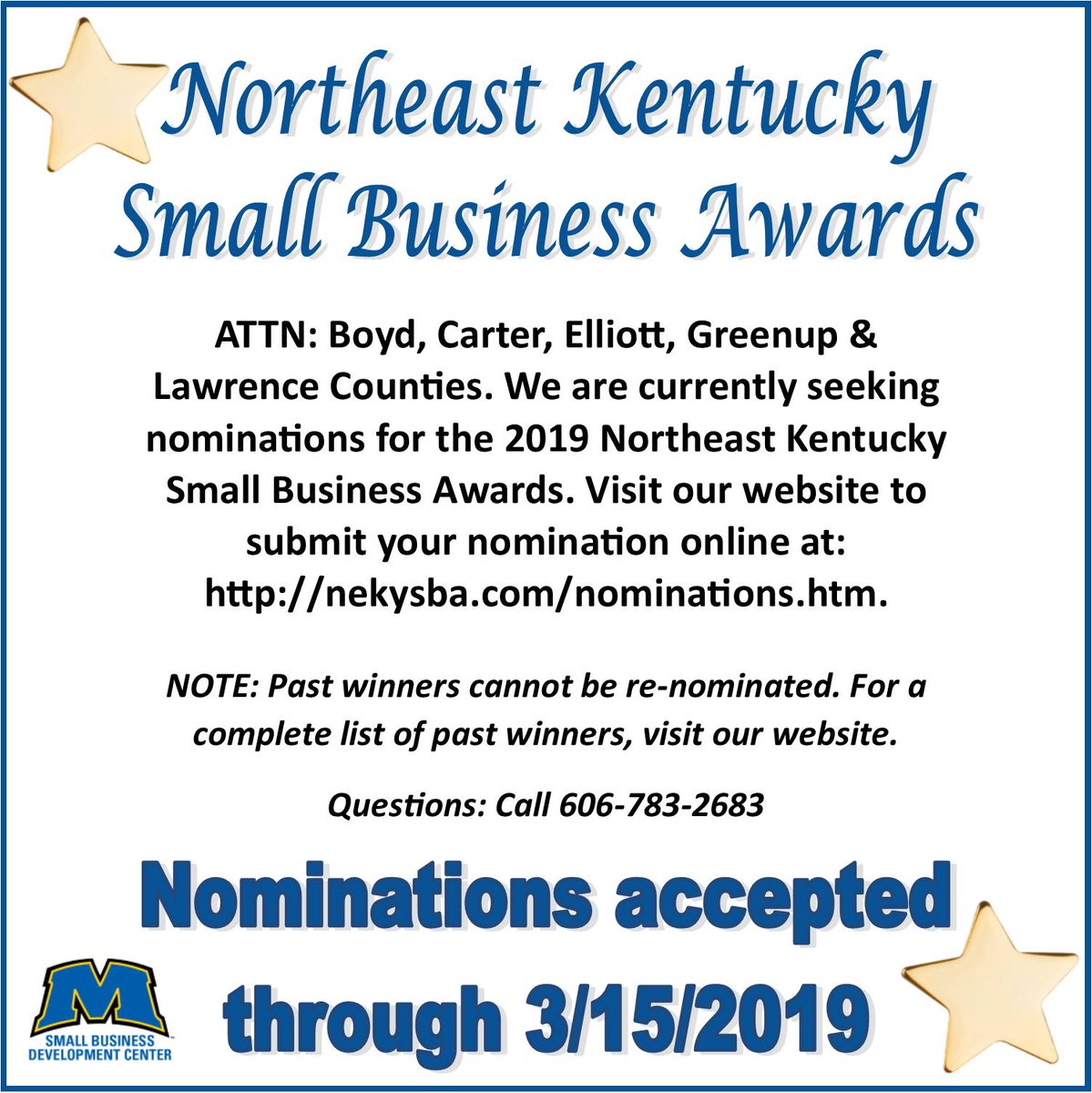 MSU_SBDC's tweet photo. Know of a small business in Boyd, Carter, Elliott, Greenup, or Lawrence County that should be recognized for all of their hard work and success? Nominate them at 
Questions? Call 606-783-2683 https://t.co/8a8ZjA7cM9
