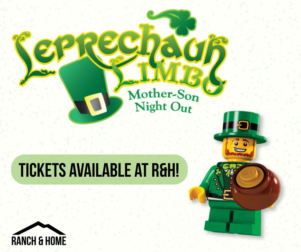 Are you looking to have some mother and son quality time this weekend?! Guess what?! We have Leprechaun Limbo tickets at our Kennewick store! Stop by and get those tickets so you can enjoy an evening full of mother and son bonding activities!! ☘️💗👩‍👦 #ThinkRanchAndHome