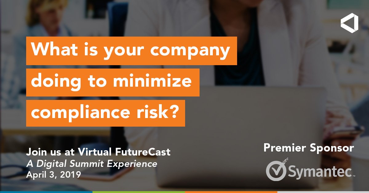 WeAreOneDigital's tweet photo. Register for Virtual FutureCast 2019 and don't miss the session, “Compliance + Exposure: Minimizing Your Potential Risk” with co-presenters @Symantec to learn how to safeguard your company and employees. https://t.co/JDDybSKQ37 #OneDigitalVFC https://t.co/a5tvjvXO6d