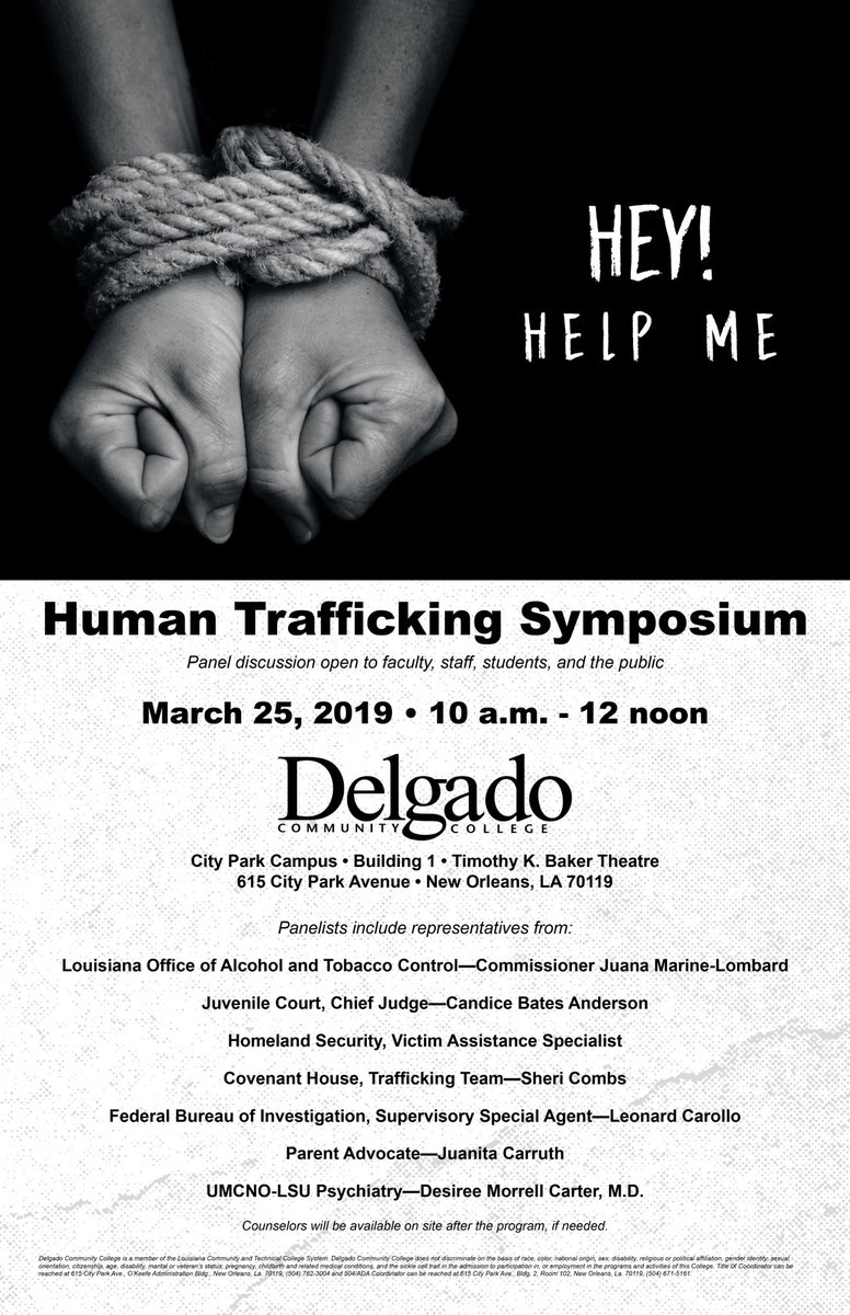 delgadocc's tweet photo. Delgado will host a symposium on Human Trafficking on March 25 from 10-noon at the Timothy K. Baker Theatre on the City Park Campus. https://t.co/rieGDJDwsY