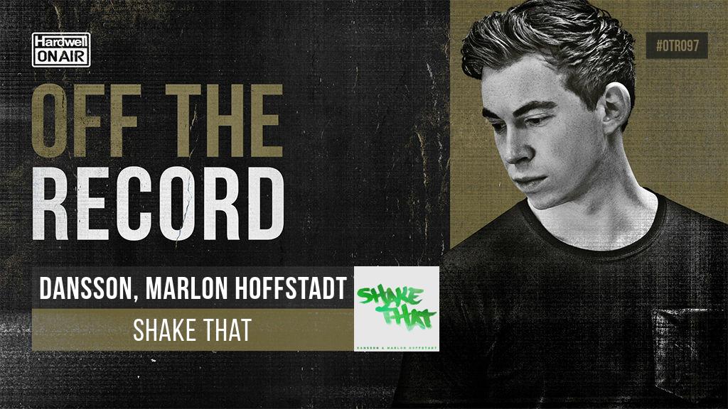 Hardwellonair's tweet photo. 14. @MarlonHoffstadt @danssonmusic - Shake That [CLASSIC OF THE WEEK] #OTR097 https://t.co/NnboX0vjhp https://t.co/2RUXM8Rvz5