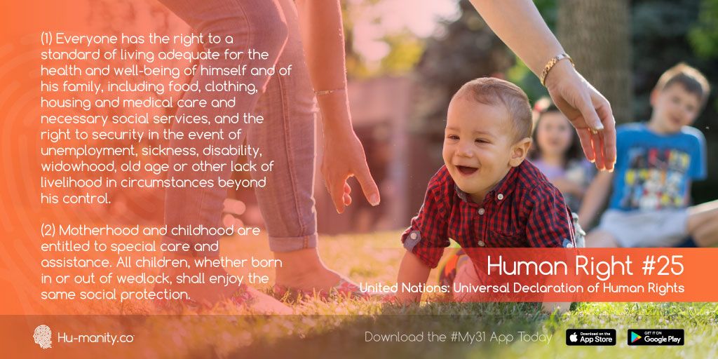 hu_manityco's tweet photo. Human Right #25: The Right to an Adequate Standard of Living. #My31 #DataPropertyDay https://t.co/WH7TxWhkKV
