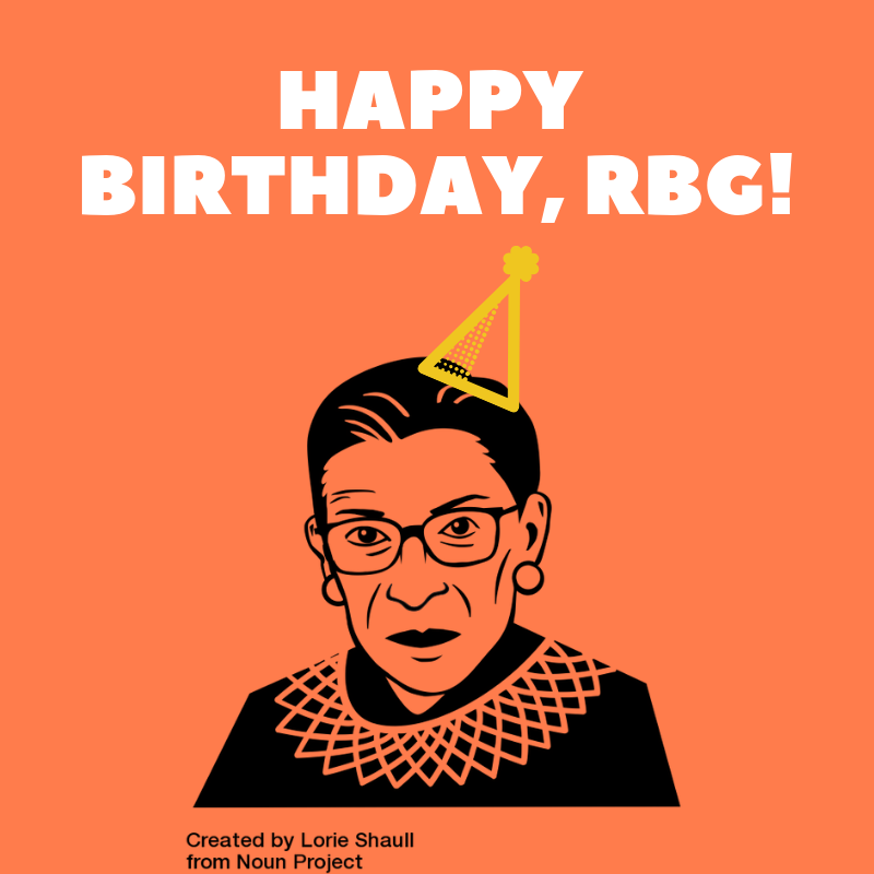 Ruth Bader Ginsburg&rsquo;s Birthday Celebration | HappyBday.to
