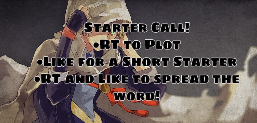 SoulessSurviver's tweet image. 「Starter Call」