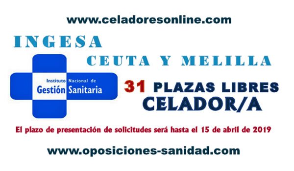 Celadores/as del INGESA en plazo de presentación de instancias hasta el 12-Abril-2019... D1xsE9OWkAAS0YS