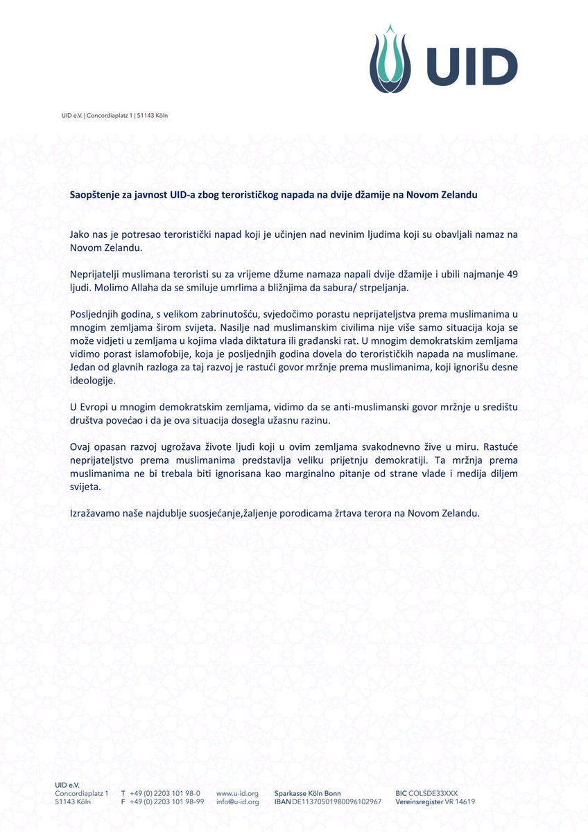 Saopštenje za javnost UID-a zbog terorističkog napada na dvije džamije na Novom Zelandu

#NewZealand #Islamophobia
#MosqueMassacre #ChristChurch

@bilgi_blent