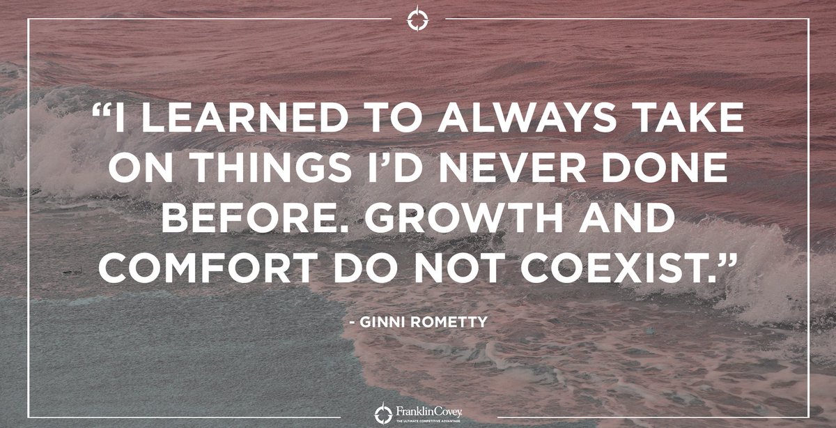 "I learned to always take on things I'd never done before. Growth and comfort do not coexist." - Ginni Rometty #adventure #action #choice #courage #comfort #growth #coexist #strength #QOTD