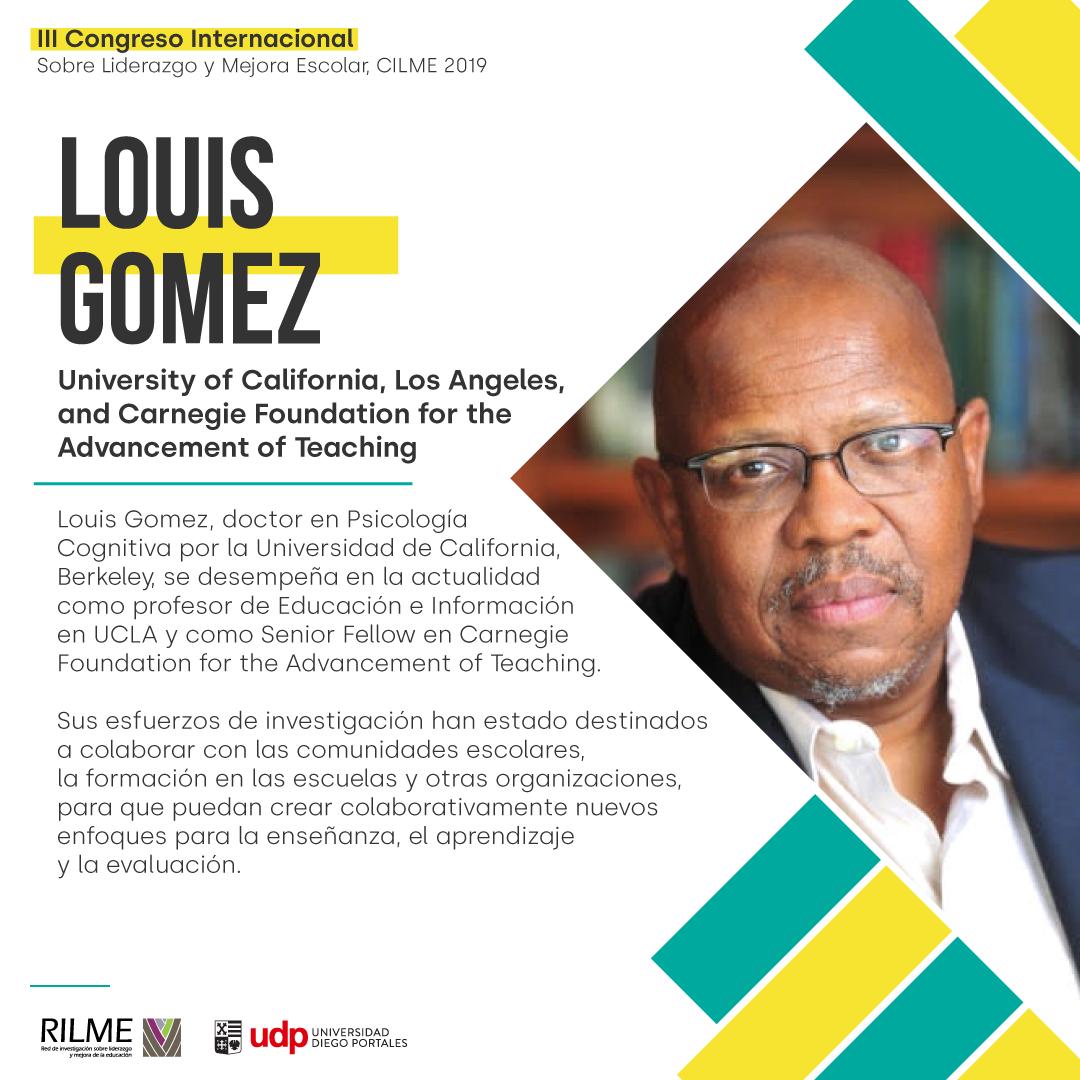 2019Cilme's tweet photo. No te pierdas la conferencia de Louis Gomez, académico en 
University of California, Los Angeles, y Senior Fellow en Carnegie Foundation for the Advancement of Teaching. ¡Inscríbete en CILME 2019! https://t.co/6N24xu65B4 https://t.co/zBHhtcBdja