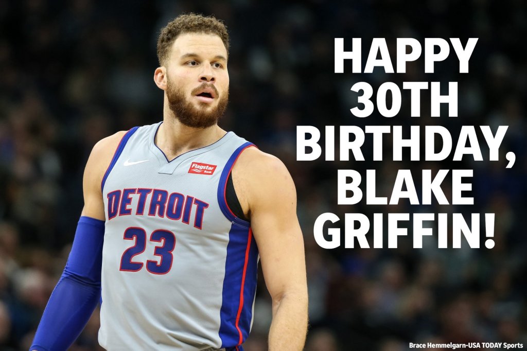 Happy 30th birthday to Detroit Pistons forward Blake Griffin!  