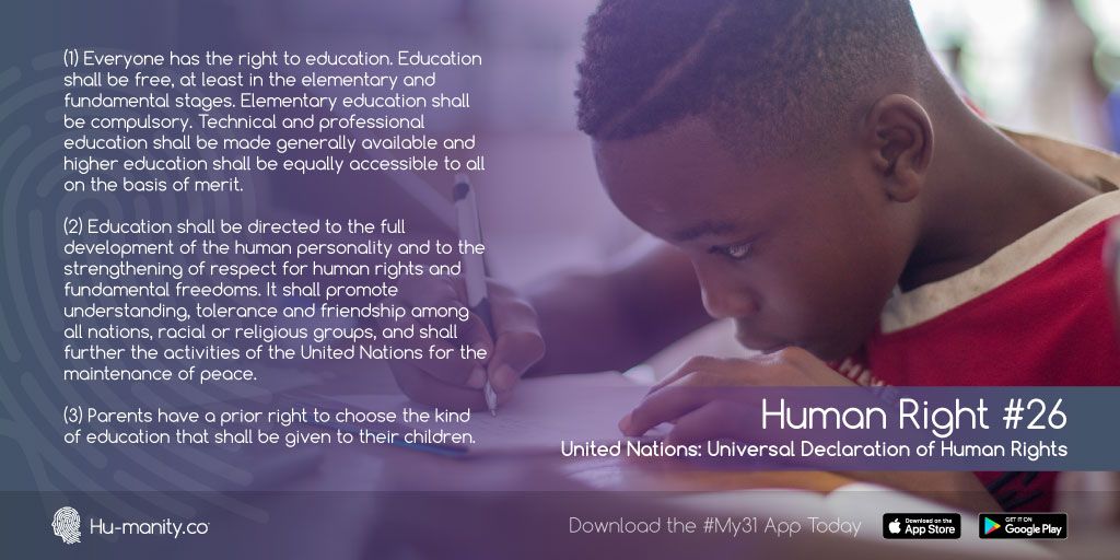 hu_manityco's tweet photo. Human Right #26: The Right to Education. #My31 #DataPropertyDay https://t.co/APoQ9b5Yhi