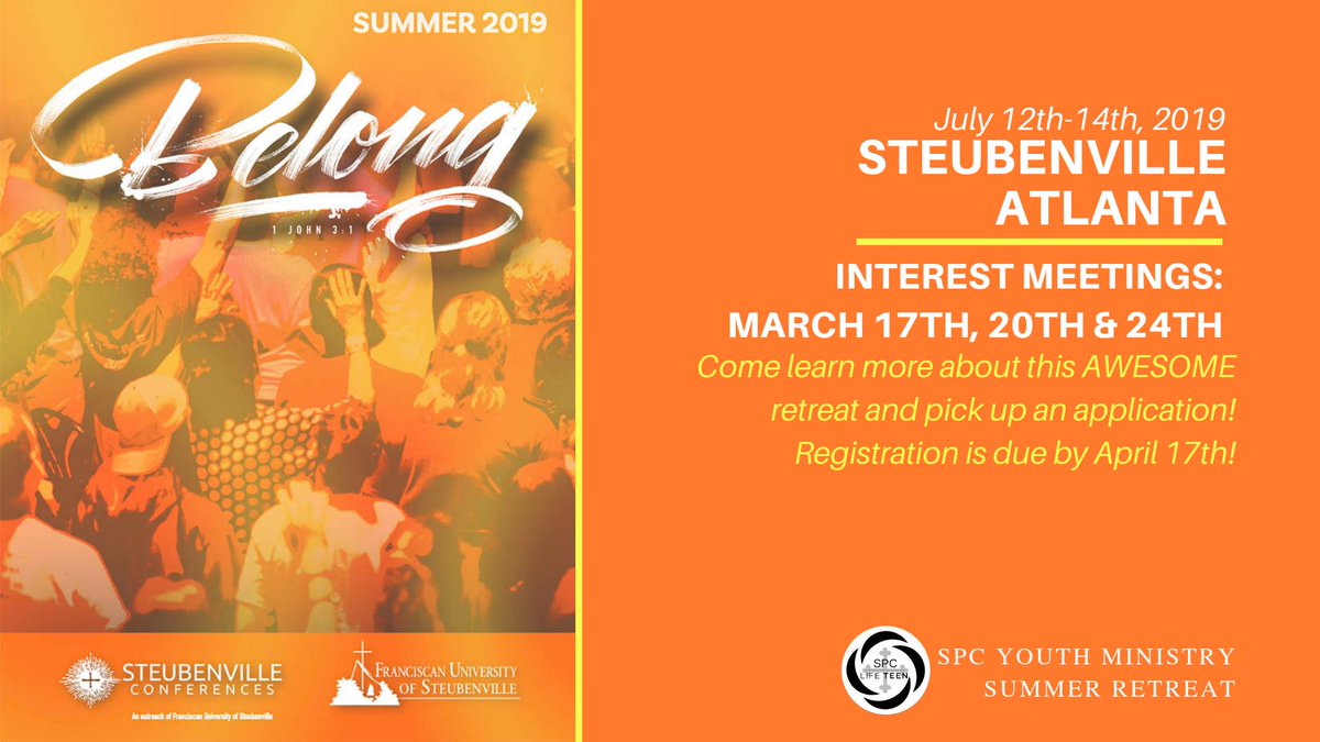 SPCYM's tweet photo. It's time to register for #SteubenvilleATL! All Rising 9th-12th Grade Teens and your parents are invited to come learn more about this awesome retreat and find out how to register at one of our information meetings on March 17th, 20th, or 24th. 
 https://t.co/S1rRPGB4n3 https://t.co/sjmj1gbNLV