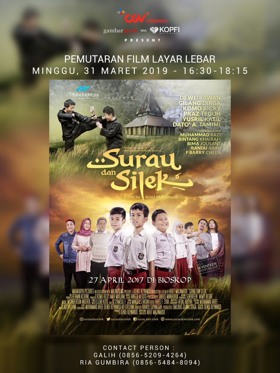 Selamat Hari Film Nasional !!!Ayo untuk kawan2 dikota Balikpapan jangan lewatkan pemutaran film SURAU DAN SILEK di CGV, BALIKPAPAN hari ini !!!
.
.
#harifilmnasional
#suraudansilek
#FilmSurauDanSilek