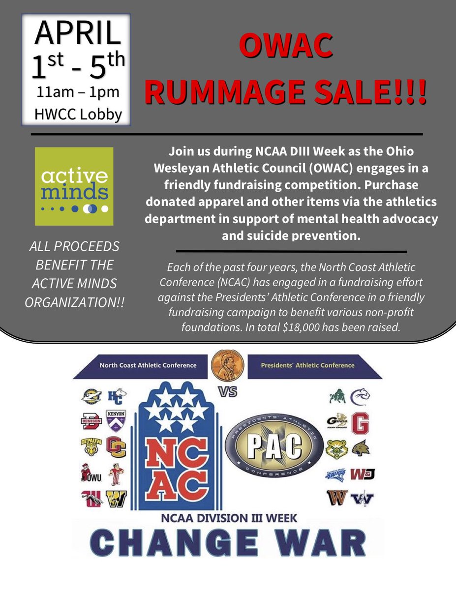 ‼RUMMAGE SALE‼ Join <a href="/owu_owac/">Ohio Wesleyan Athletic Council</a> and <a href="/activeminds_owu/">Active Minds at OWU</a> starting today, and all next week as we engage in a fundraising competition with fellow <a href="/NCAC/">NCAC</a> institutions against <a href="/PAC_Athletics/">Presidents’ Athletic Conference</a> during <a href="/NCAADIII/">NCAA Division III</a> Week to benefit <a href="/Active_Minds/">Active Minds</a>. 

#WhyD3 #NCACPride #CreatingChangewithChange