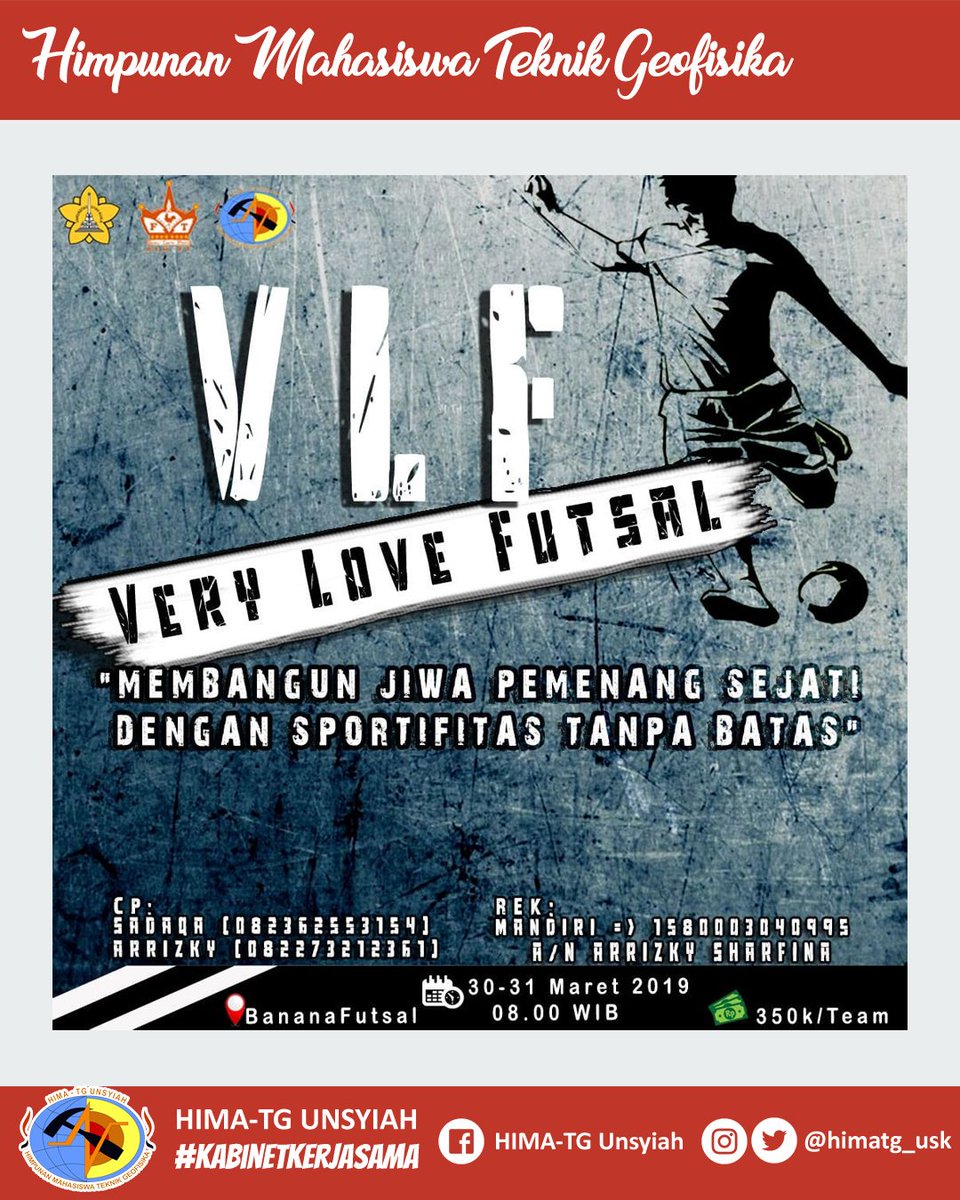 [VLF 2019]
Himpunan Mahasiswa Teknik Geofisika proudly present : VERY LOVE FUTSAL (VLF) 2019.
📅 : 30-31 Marer 2019
🏟 : Banana Futsal Lambhuk.

Ayo keluarkan kemampuan terbaikmu dan rasakan sensasinya!!! #HimaTG #KabinetKerjasama #Geofisika #FT #Unsyiah #Aceh