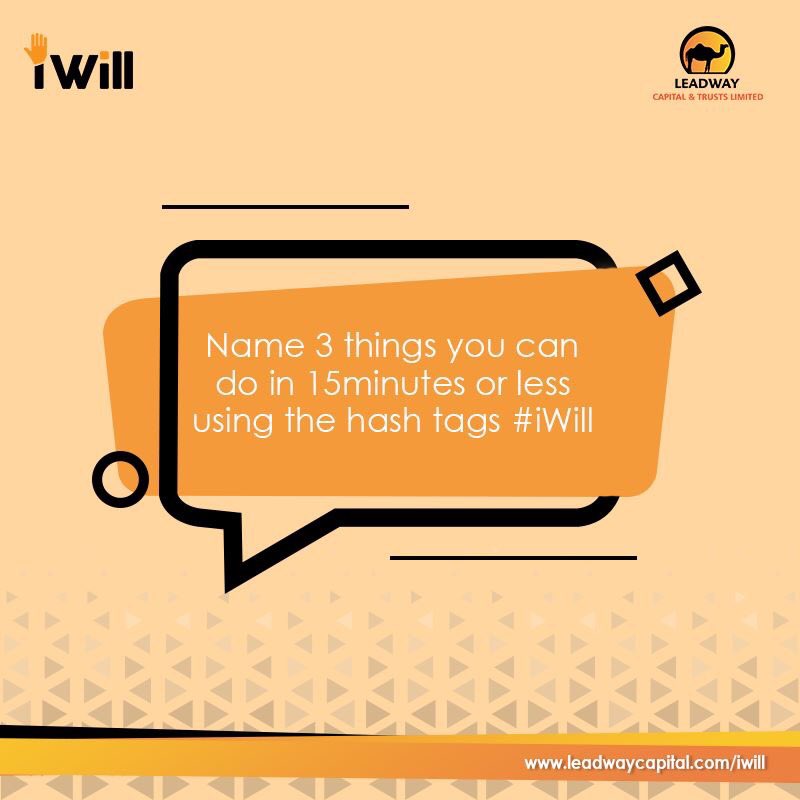LeadwayTrustees's tweet photo. Thank God it's Friday! Reply with 3 things you can do in 15minutes or less using the hash tag #iWill
#iWill #Willit #TGIF #itsamovement #leadwaycapitalandtrusts #estateplanning #property #legacy #protectthefuture #itisamovement #writeawilltoday #planning https://t.co/BG40CAjEdk