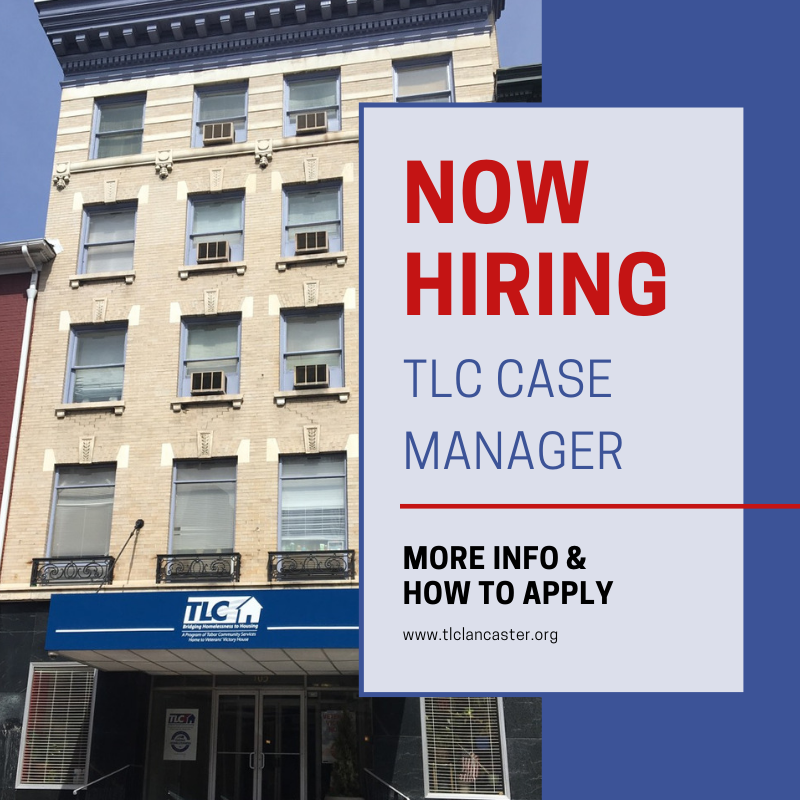 TLCLancaster's tweet photo. NOW HIRING: TLC Case Manager, 20-30 hours/5 days a week to provide services to the homeless populations residing at TLC/Veterans' Victory House Lancaster. More info &amp; how to apply: https://t.co/ElkkDHwNfS https://t.co/AqeCneKwrX