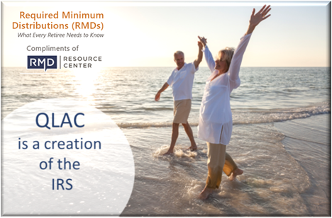 What Is a QLAC? Get your QLAC Guide from the RMD Resource Center
