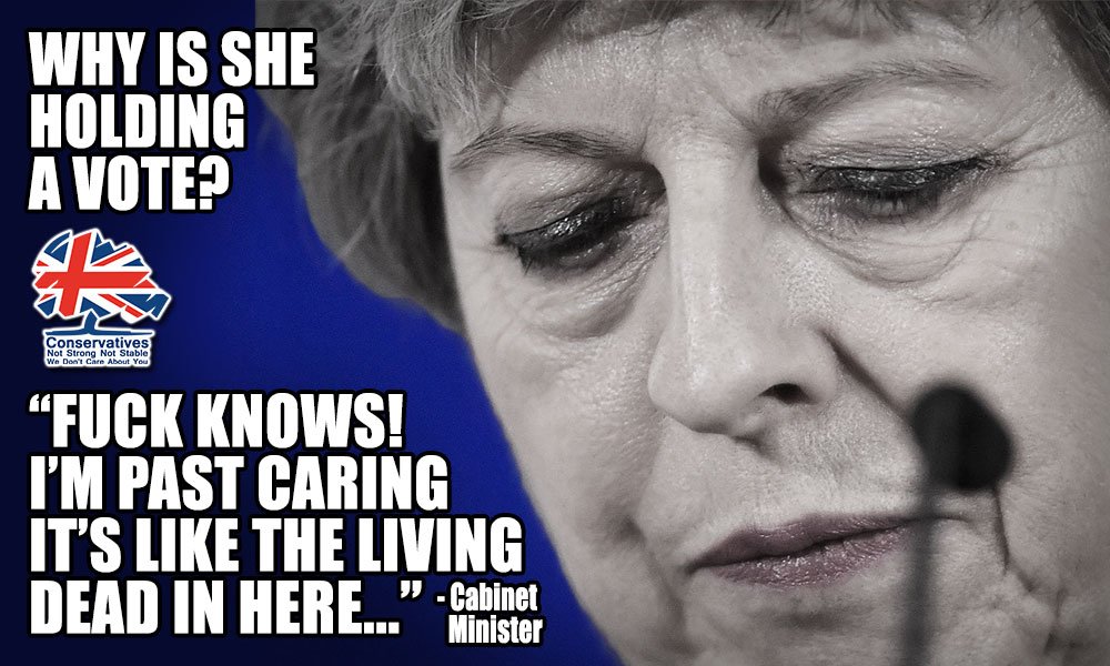 StrongerStabler's tweet photo. "I said to one Cabinet Minister, why is the PM holding a vote when she’s pretty sure that she’s going to lose? And using very strong language, this Cabinet Minister said to me, “Fuck knows. I’m past caring. It’s like the living dead in here" - The state of Government...#BrexitDay https://t.co/uuOuawdZft