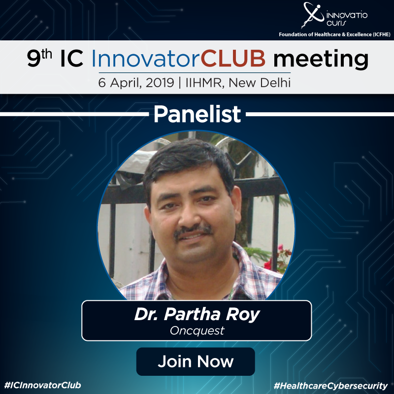 innovatiocuris's tweet photo. We welcome Dr. Partha Roy from @oncquest_lab who will join us in the 9th #ICInnovatorClub Meeting 'Mitigating Security Challenges for #Health Sector: Present and Future' scheduled to be held on 6 April 2019 at @IIHMRDelhi
#Healthcare #CyberSecurity #AI

https://t.co/AN2VNFuSoJ https://t.co/t8PvaEHuDd