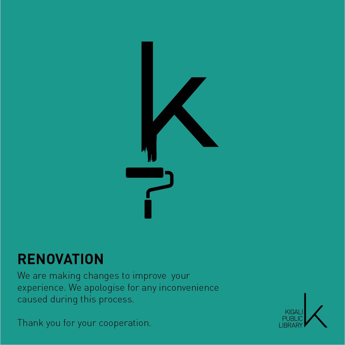 KigaliLibrary's tweet photo. We are making changes to improve your experience. We apologise for any inconvenience caused during this process.

Thank you for your cooperation.

#RwOT #Rwanda #library #renovation #experience #nayombi #service #apologies https://t.co/F2D1NMYng9