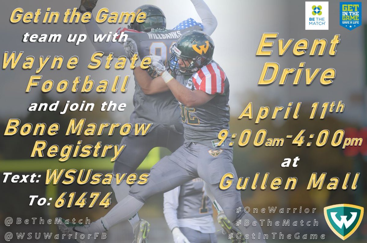 WSUWarriorFB's tweet photo. Save a Life! Join the BeTheMatch Bone Marrow Registry! Send text &amp; receive website link, sign up, receive swab kit in mail, mail kit back (stamp and mailing address provided). It's easy and cost free. Feel free to join our event and come with questions. #OneWarrior #WarriorStrong https://t.co/Q4amzmTqmi